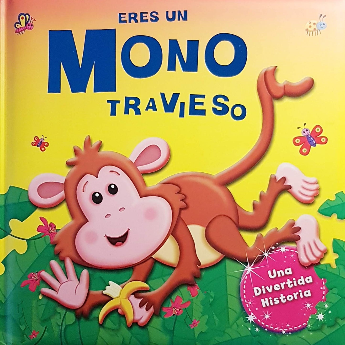 Eres un mono travieso