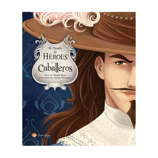 Heroes y caballeros