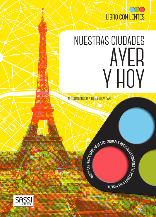 Nuestras ciudades ayer y hoy