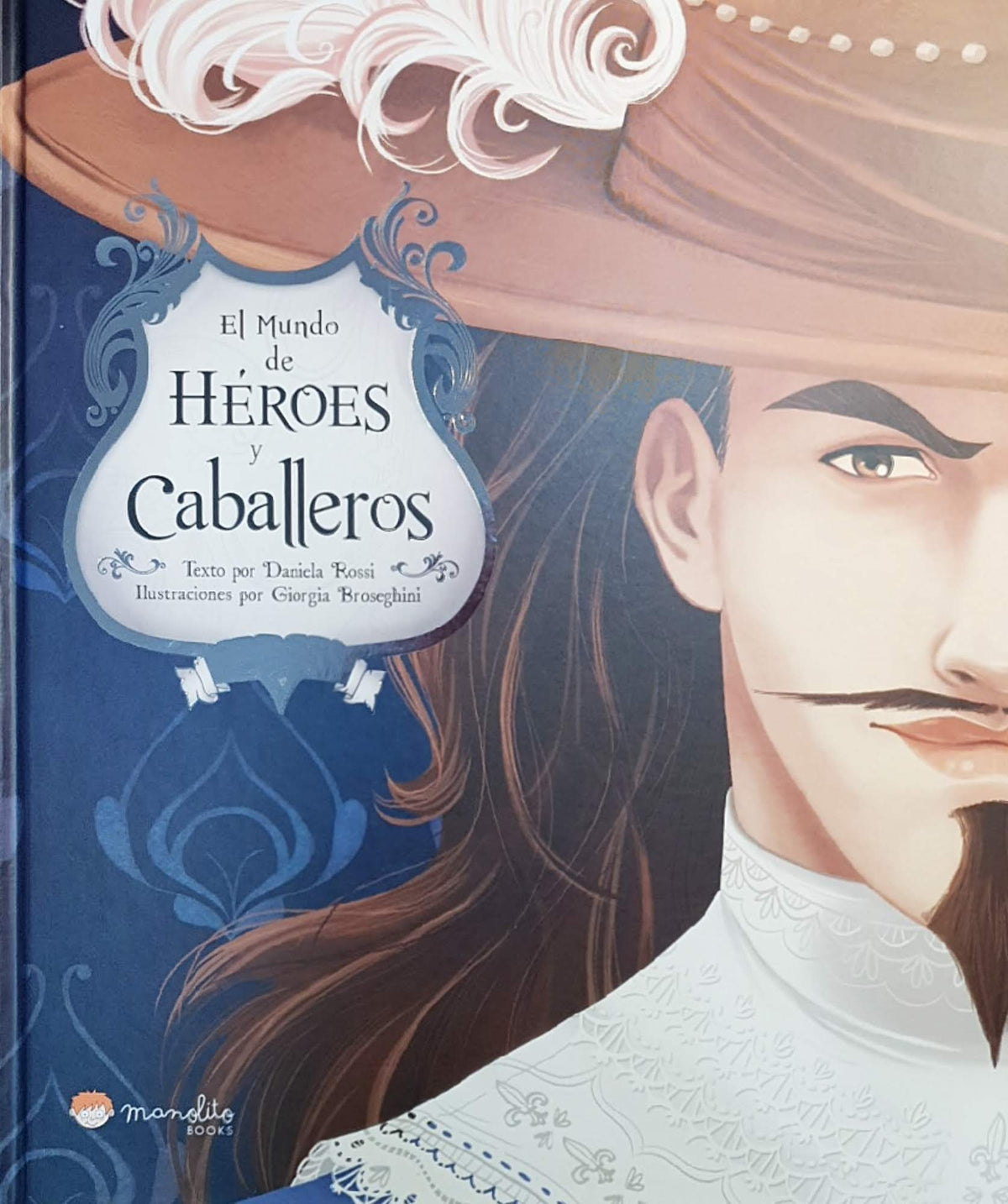 Heroes y caballeros
