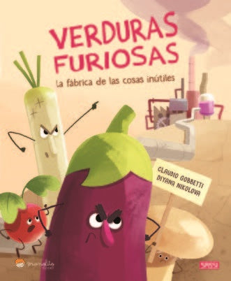 Verduras furiosas la fabrica de las cosas inutiles